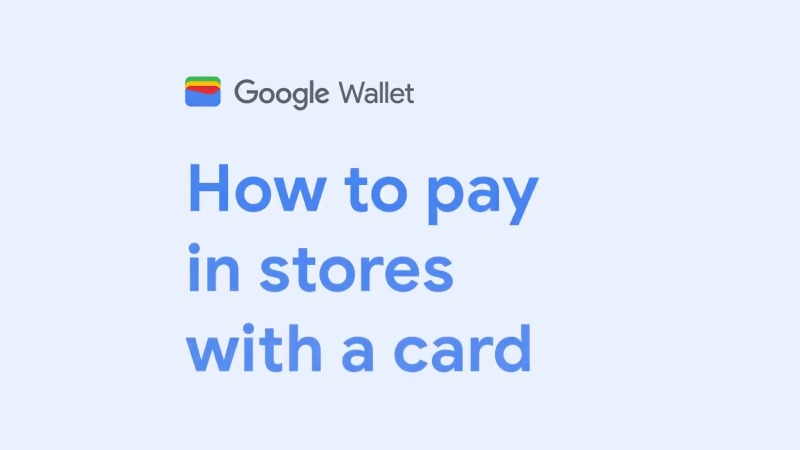 Google Wallet™ — How to pay in stores with a card